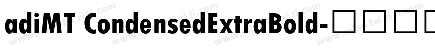 adiMT CondensedExtraBold字体转换
